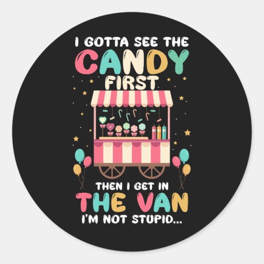Ich bekomme zuerst die Süßigkeiten zu sehen, dann  Runder Aufkleber (Vorderseite)