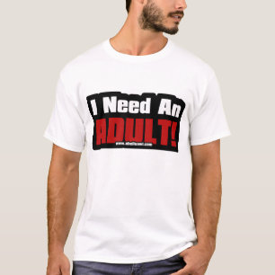 Ich benötige einen Erwachsenen T-Shirt