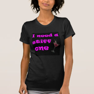 Ich benötige einen steifen T - Shirt