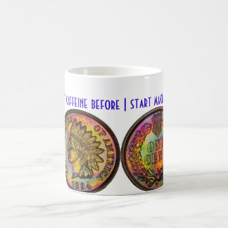 "Ich benötige mein Koffein…" Tasse