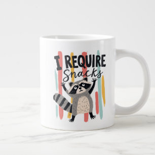 Ich benötige Snacks Lustiges Waschbär-Design Jumbo-Tasse