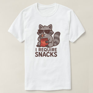 ICH BENÖTIGE SNACKS T-Shirt