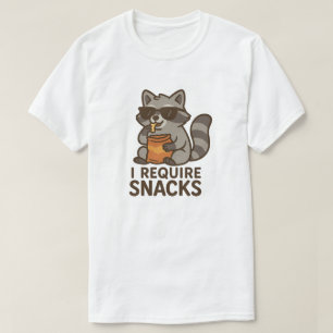 ICH BENÖTIGE SNACKS T-Shirt