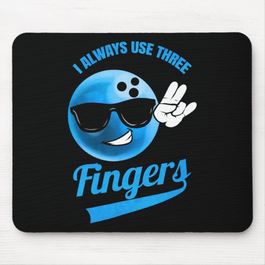 Ich benutze immer drei Flügel - Funny Bowling Mousepad (Vorne)
