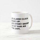 Ich benutze keine Alarmanzeige, denn! Kaffeetasse (VorderseiteRechts)