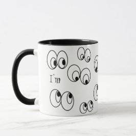 Ich beobachte dich Funny Black and White Eyeballs Tasse