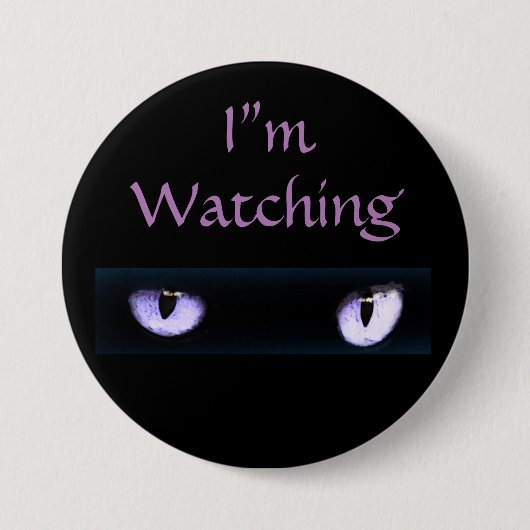 Ich beobachte violette Katzenaugen Button (Vorderseite)