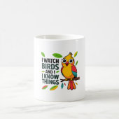 Ich beobachte Vögel und ich kenne Dinge - Niedlich Kaffeetasse (Mittel)