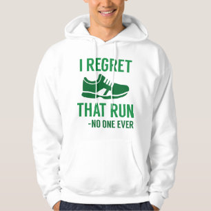 Ich bereue diesen Lauf Hoodie