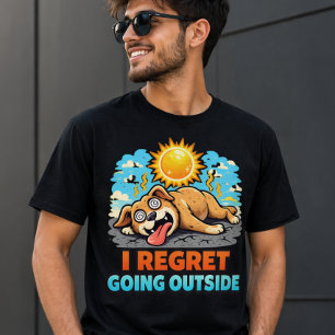 Ich bereue es, rausgegangen zu sein Lustiger Hund  T-Shirt