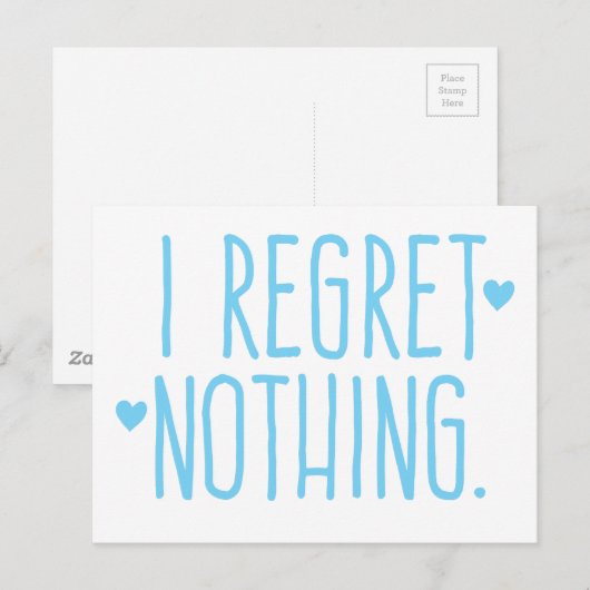 Ich bereue nichts postkarte (Vorne/Hinten)