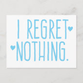 Ich bereue nichts postkarte (Vorderseite)