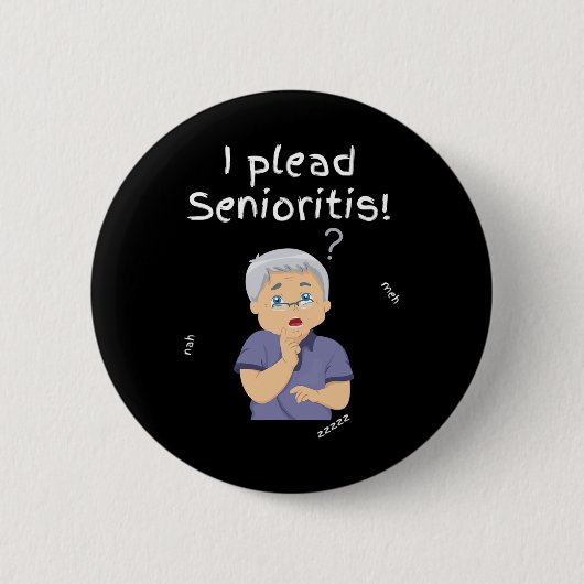 Ich berufe mich auf Senioristis. Alter Senior Mann Button (Vorderseite)