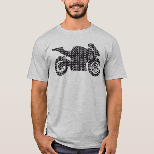 ICH BESCHLEUNIGE NICHT ÜBERHAUPT WIEDER T-Shirt (Vorderseite)