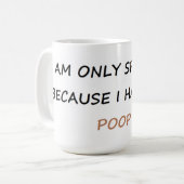 ich beschleunige nur, weil ich kacken muss kaffeetasse (Vorderseite Links)