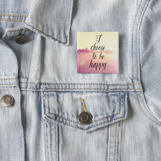 Ich beschließe, glücklich zu sein button (Beispiel)