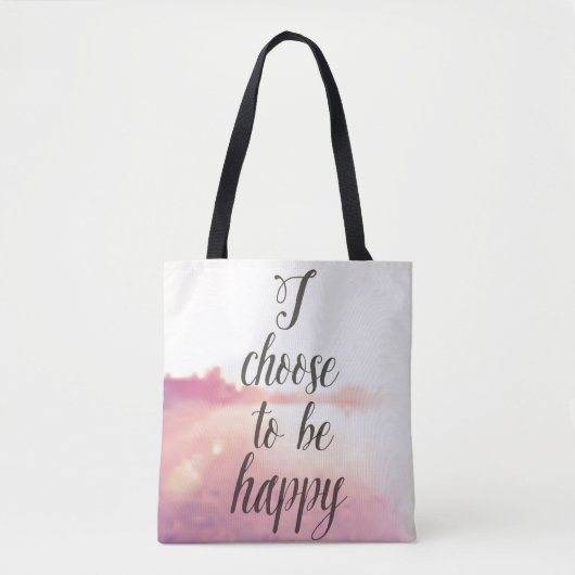 Ich beschließe, glücklich zu sein tasche (Vorderseite)