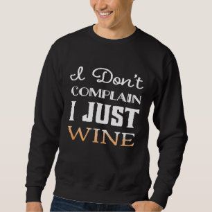 Ich beschweren mich nicht, dass ich nur Shirt trin