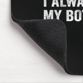 Ich besiege immer meinen Freund, Verabredend Funny Mousepad (Ecke)