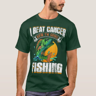 Ich besiege Krebs jetzt fischen T-Shirt
