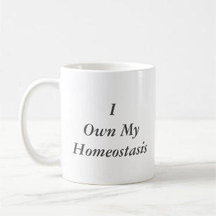 Ich besitze meine Homöostase Biologie Neurowissens Kaffeetasse
