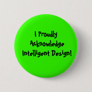 Ich bestätige stolz intelligenten Entwurf! Button