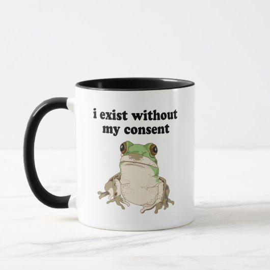 Ich bestehe ohne meine Zustimmung Frosch Funny Mem Tasse (Links)