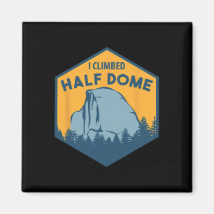 Ich bestieg Half Dome - Klettern und Boulder Magnet