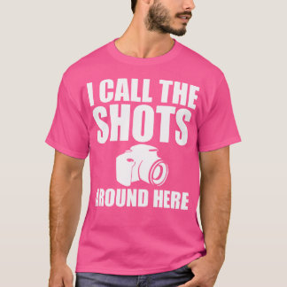 Ich bestimme hier die Regeln Lustige Fotografie T T-Shirt