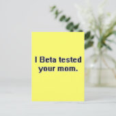 Ich Beta habe deine Mutter getestet. Postkarte (Stehend Vorderseite)