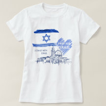Ich bete für Israel. Ich stehe hinter Israel. Welt