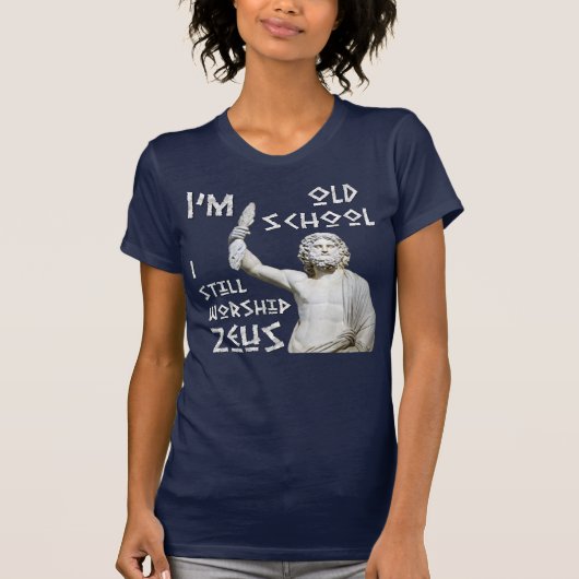 Ich bete noch Zeus an T-Shirt (Vorderseite)