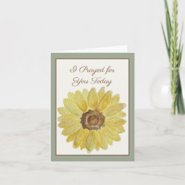 Ich betete heute für dich | Sonnenblumen-Gebetskar Karte