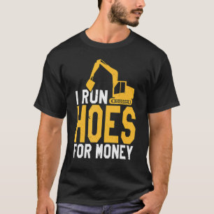 Ich betreibe Schläuche für den Bauunternehmer T-Shirt