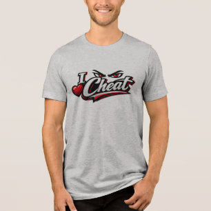 Ich betrüge Fettdruck-T-Shirt Tri-Blend Shirt