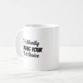 Ich beurteile deine Schriftart-Entscheidung schwei Kaffeetasse (Vorderseite Links)