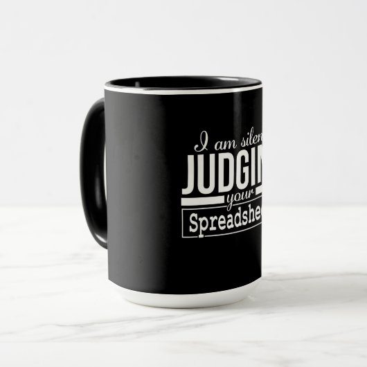 Ich beurteile deine Spreadsheets-Kostümgeschenk le Tasse (Vorderseite Links)