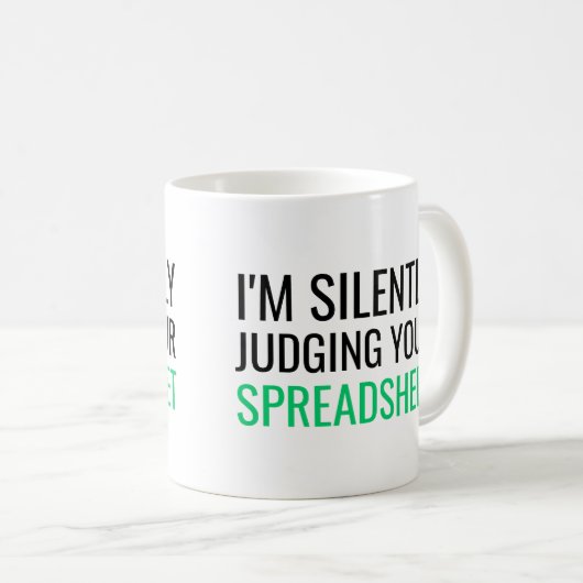 Ich beurteile deine Tabelle stillschweigend Kaffeetasse (VorderseiteRechts)
