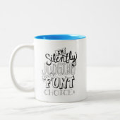 Ich beurteile still Ihren Schriftart auserlesen Zweifarbige Tasse (Links)