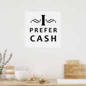 Ich bevorzuge Bargeld Poster (Küche)