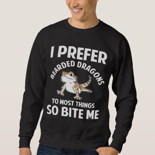 Ich bevorzuge Bartdragons Zoo Farm Pet Meme Sweatshirt (Vorderseite)