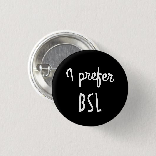 Ich bevorzuge BSL Knopf Button (Vorne & Hinten)