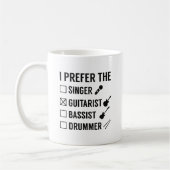 Ich bevorzuge den Gitarrist Kaffeetasse (Links)