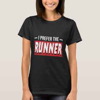 Ich bevorzuge den Runner Funny Gym Running Maratho T-Shirt