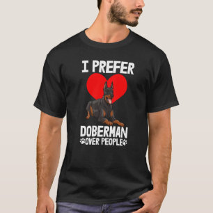 Ich bevorzuge Doberman über Menschen Männer Liebe  T-Shirt
