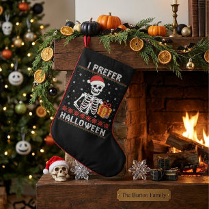 Ich bevorzuge Halloween Lustiges Skelett Hässliche Kleiner Weihnachtsstrumpf