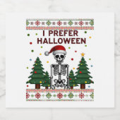 Ich bevorzuge Halloween-Skelett hässlicher Weihnac Schaumweinetikett (Einzelnes Label)