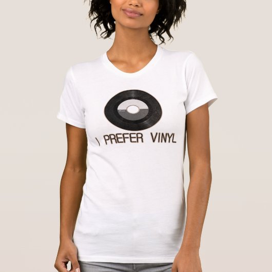 Ich bevorzuge Vinyl T - Shirt (Vorderseite)