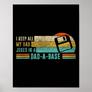 Ich bewahre all meine Papa-Witze in einem Dad-a-se Poster