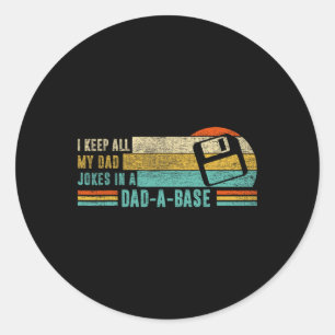 Ich bewahre all meine Papa-Witze in einem Dad-a-se Runder Aufkleber
